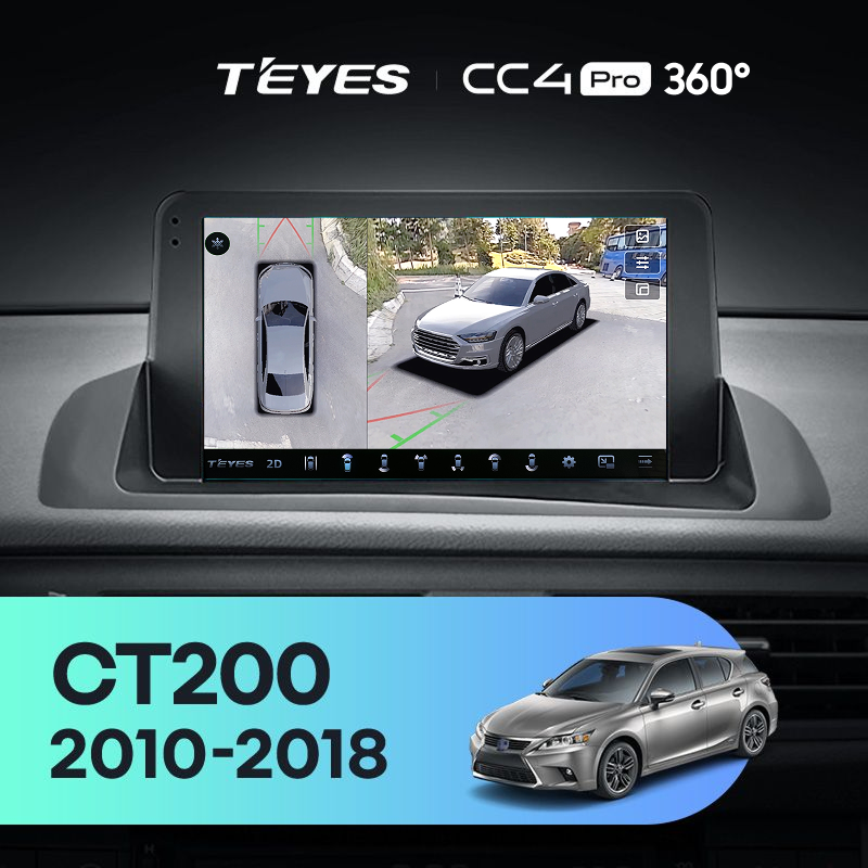 Штатная магнитола Teyes CC4 Pro 360 12/256 Lexus CT CT200 CT200h (2010-2018)