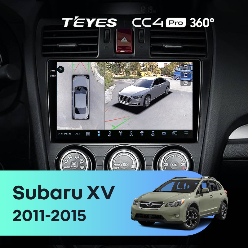 Штатная магнитола Teyes CC4 Pro 360 12/256 Subaru XV (2011-2015) Тип-B